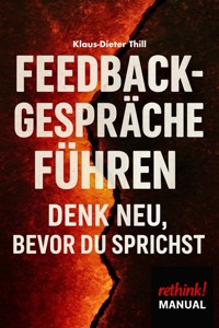 Feedbackgespräche führen - Klaus-Dieter Thill - E-Book