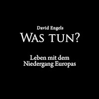 Was tun? - David Engels - Hörbuch