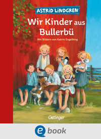 Wir Kinder aus Bullerbü 1 - Astrid Lindgren - E-Book