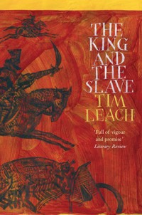 The King and the Slave - Tim Leach - E-Book