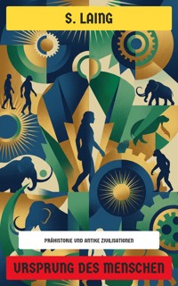 Ursprung des Menschen - S. Laing - E-Book