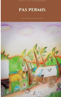 Pas permis - Annick de Comarmond - E-Book