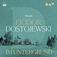 Im Untergrund - Fjodor Dostojewski - Hörbuch
