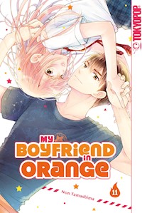 My Boyfriend in Orange, Band 11 - Non Tamashima - E-Book