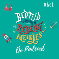 Abel Originals, Bedtijdverhalen voor rebelse meisjes - Rebel Girls - Hörbuch