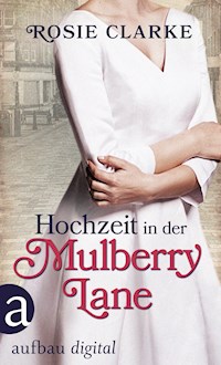Hochzeit in der Mulberry Lane - Rosie Clarke - E-Book