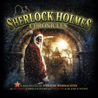 Sherlock Holmes Chronicles, X-Mas Special 2: Tödliche Weihnachten - Klaus-Peter Walter - Hörbuch