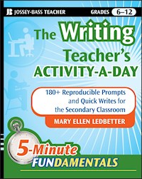 The Writing Teacher's Activity-a-Day - Mary Ellen Ledbetter - E-Book