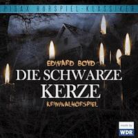 Die schwarze Kerze - Edward Boyd - Hörbuch