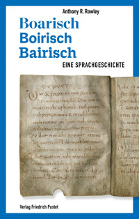 Boarisch – Boirisch – Bairisch - Anthony R. Rowley - E-Book
