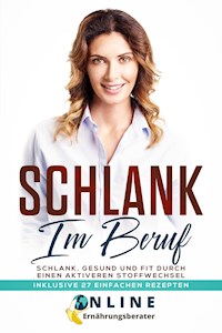 Schlank im Beruf - Online Ernährungsberater - E-Book