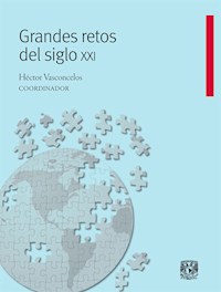 Grandes retos del siglo XXI - - E-Book
