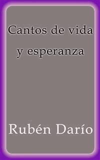 Cantos de vida y esperanza - Darío Rubén - E-Book