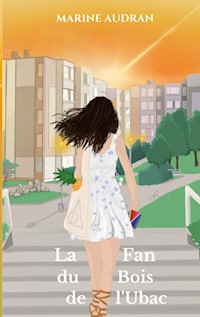 La Fan du Bois de l'Ubac - Marine Audran - E-Book