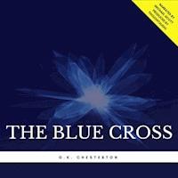 The Blue Cross - G.K. Chesterton - Hörbuch
