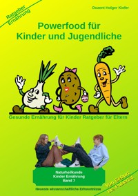Powerfood für Kinder und Jugendliche - Holger Kiefer - E-Book