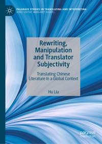 Rewriting, Manipulation and Translator Subjectivity - Hu Liu - E-Book
