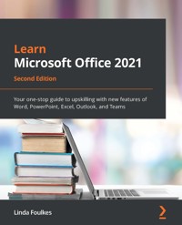 Learn Microsoft Office 2021 - Linda Foulkes - E-Book