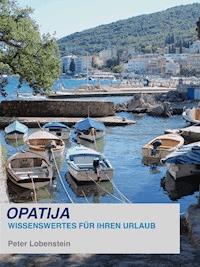 Opatija - Peter Lobenstein - E-Book