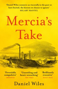 Mercia's Take - Daniel Wiles - E-Book
