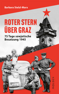 Roter Stern über Graz - Barbara Stelzl-Marx - E-Book