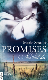 Promises - Nur mit dir - Marie Sexton - E-Book