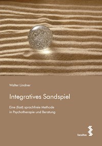 Integratives Sandspiel - Walter Lindner - E-Book