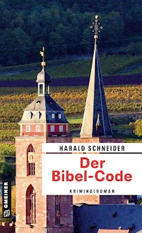 Der Bibel-Code - Harald Schneider - E-Book