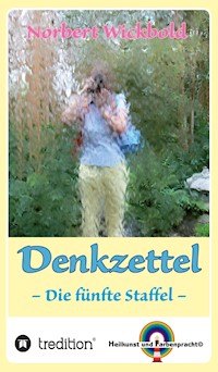 Norbert Wickbold: Denkzettel 5 - Norbert Wickbold - E-Book