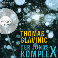 Der Jonas-Komplex (Gekürzte Lesung) - Thomas Glavinic - Hörbuch