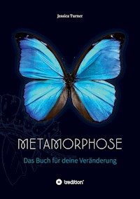 Metamorphose - Jessica Turner - E-Book