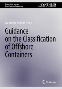 Guidance on the Classification of Offshore Containers - Alexander Arnfinn Olsen - E-Book