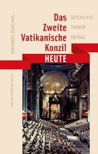Das Zweite Vatikanische Konzil heute - Johannes Schelhas - E-Book