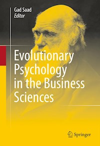 Evolutionary Psychology in the Business Sciences -  - E-Book