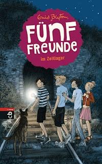 Fünf Freunde im Zeltlager - Enid Blyton - E-Book