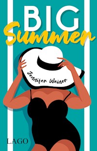 Big Summer - Jennifer Weiner - E-Book