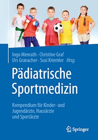 Pädiatrische Sportmedizin -  - E-Book
