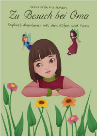 Zu Besuch bei Oma - Bernadette Fiederlein - E-Book