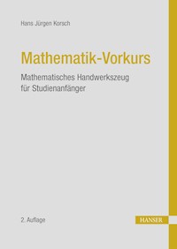 Mathematik - Vorkurs - Hans Jürgen Korsch - E-Book