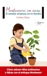 Montessori en casa - Cristina Tébar - E-Book