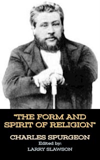 The Form and Spirit of Religion - Larry Slawson - E-Book