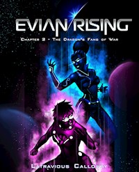 Evian Rising Chapter 2 - Latravious Calloway - kostenlos E-Book