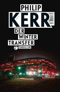 Der Wintertransfer - Philip Kerr - E-Book