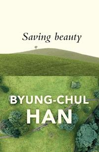 Saving Beauty - Byung-Chul Han - E-Book