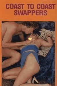 Coast To Coast Swappers - Erotic Novel - Sand Wayne - E-Book