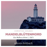 Mandelblütenmord - Mallorca Krimi (Ungekürzt) - Christina Gruber - Hörbuch