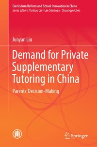 Demand for Private Supplementary Tutoring in China - Junyan Liu - E-Book