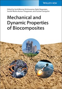 Mechanical and Dynamic Properties of Biocomposites -  - E-Book