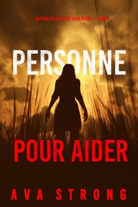 Personne pour aider (Un thriller du FBI de Sofia Blake — tome 4) - Ava Strong - E-Book