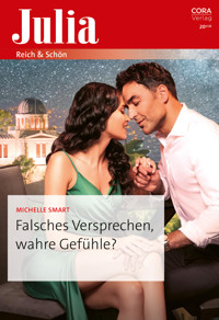 Falsches Versprechen, wahre Gefühle? - Michelle Smart - E-Book